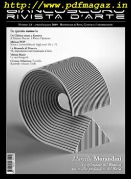 Biancoscuro Rivista d’Arte – Aprile-Maggio 2019
