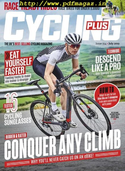 Cycling Plus UK – July 2019 Cover