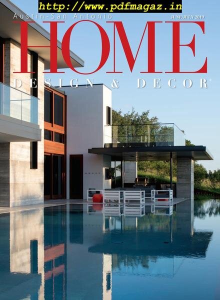 Home Design & Decor Austin-San Antonio – June-July 2019 Cover