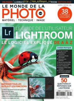 Le monde de la photo – Hors-Serie – N 39, 2019