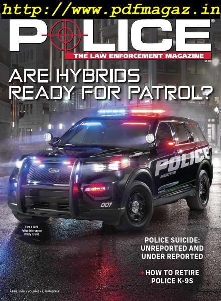 POLICE Magazine – April 2019 Cover