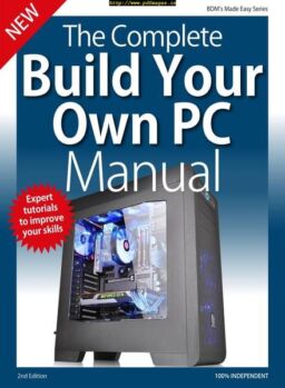 The Complete Building Your Own PC Manual – May 2019