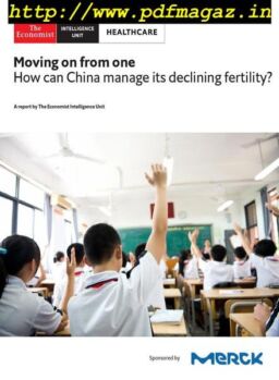 The Economist (Intelligence Unit) – Healthcare, Moving on from one, How can China manage its declining fertility 2019