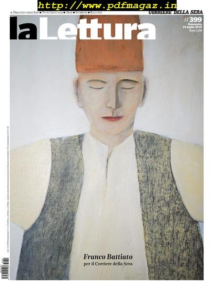Corriere della Sera La Lettura – 21 luglio 2019 Cover