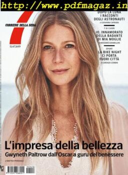 Corriere della Sera Sette – 12 luglio 2019