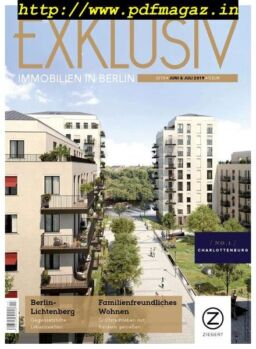 Exklusiv Immobilien in Berlin – Juni-Juli 2019