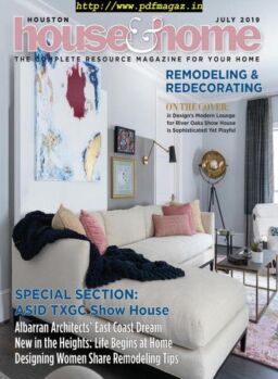 Houston House & Home – July 2019