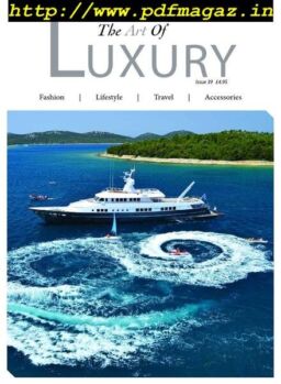 The Art of Luxury – Issue 39, 2019