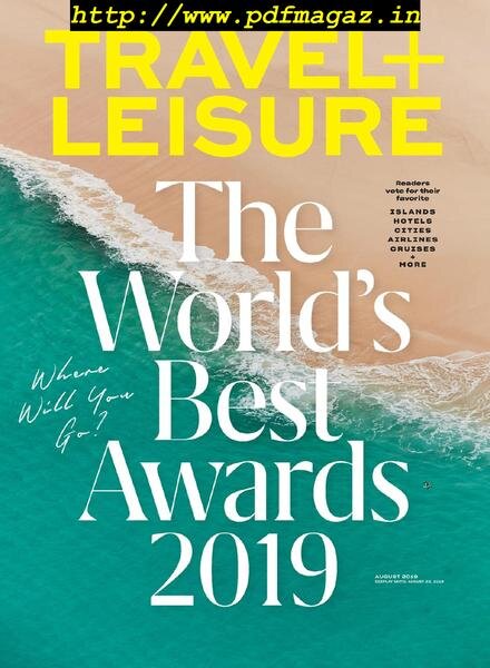 Travel+Leisure USA – August 2019 Cover