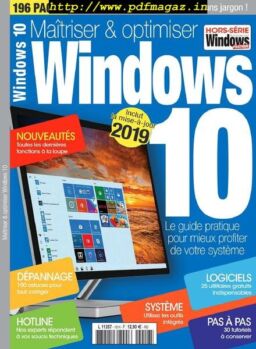 Windows & Internet Pratique – Hors-Serie N 18 – Maitriser & optimiser Windows 10 – 2019