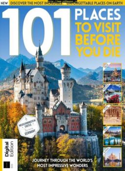 101 Places to Visit Before You Die – July 2019