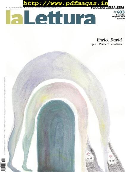 Corriere della Sera La Lettura – 18 agosto 2019 Cover