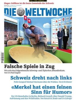 Die Weltwoche – 15 August 2019