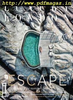 Luxury London – July 2019