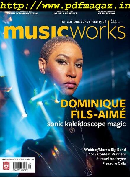 Musicworks – Spring 2019 Cover