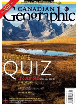 Canadian Geographic – September-October 2019