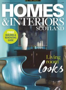Homes & Interiors Scotland – August 2019