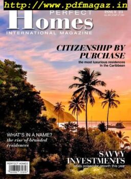 Perfect Homes International – Issue 23, 2019