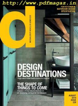 Designer Kitchen & Bathroom – August 2019