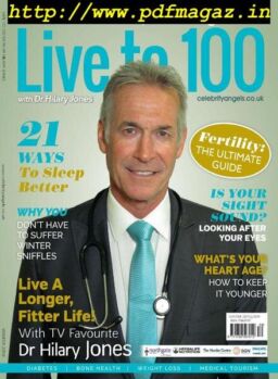 Live to 100 with Dr Hilary Jones – Winter 2019-2020