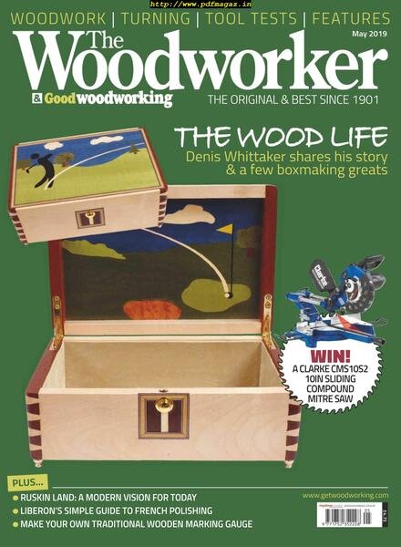 The Woodworker & Woodturner – May 2019 Cover
