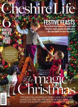 Cheshire Life – December 2019