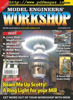 Model Engineers’ Workshop Magazine – November 2019