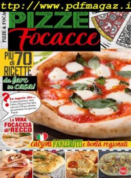 Ricette Tradizionali Speciale – Pizze & Focacce – Agosto-Settembre 2019