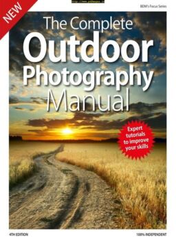 The Complete Outdoor Photography Manual – December 2019