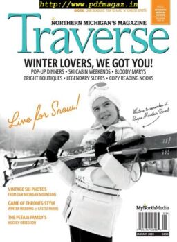 Traverse, Northern Michigan’s Magazine – January 2020