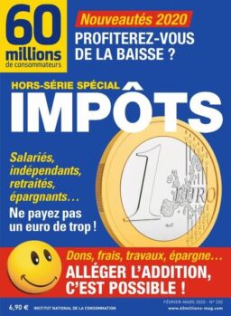 60 Millions de Consommateurs – Hors-Serie – Fevrier-Mars 2020