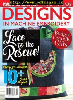 Designs in Machine Embroidery – July-August 2019