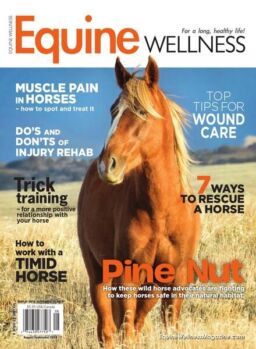 Equine Wellness Magazine – August-September 2018