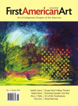 First American Art Magazine – Issue 6 – Spring 2015