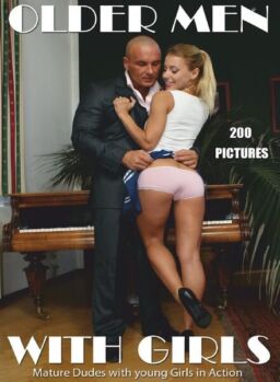 Old Men with Girls Young & Old – Volume 2 – November 2019