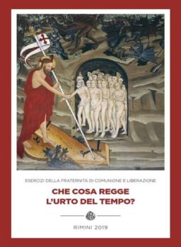 Tracce – Che cosa regge l’urto del tempo – Giugno 2019