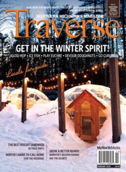 Traverse, Northern Michigan’s Magazine – February 2020