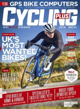 Cycling Plus UK – March 2020