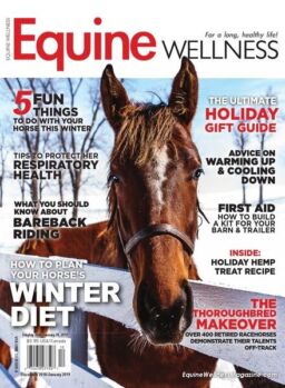 Equine Wellness Magazine – December 2018 – January 2019