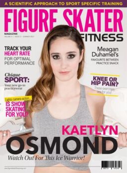Figure Skater Fitness Magazine – Summer 2017
