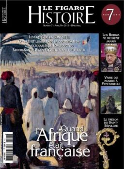 Le Figaro Histoire N 7 – Avril-Mai 2013