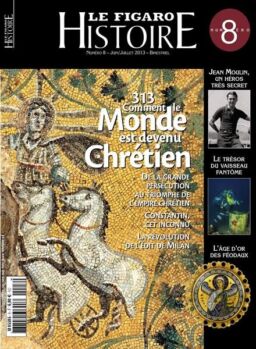 Le Figaro Histoire N 8 – Juin-Julilet 2013