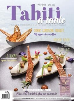 Tahiti a table – Fevrier-Avril 2020
