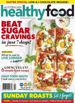 Australian Healthy Food Guide – April 2020