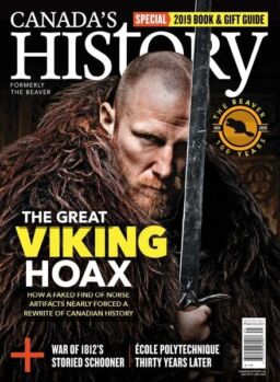 Canada’s History – December 2019 – January 2020