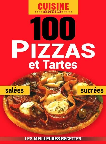 Cuisine Extra – 100 Pizzas et tartes 2020 Cover
