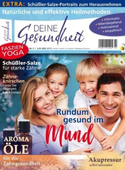 Deine Gesundheit – Juni-Juli 2019