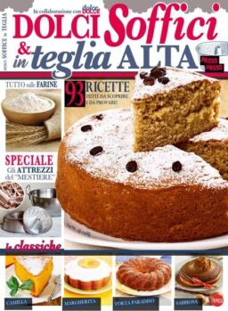 Di Dolce In Dolce Speciale – Dolci Soffice in Teglia – Novembre-Dicembre 2017