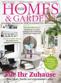 Homes & Gardens Germany – Marz 2020