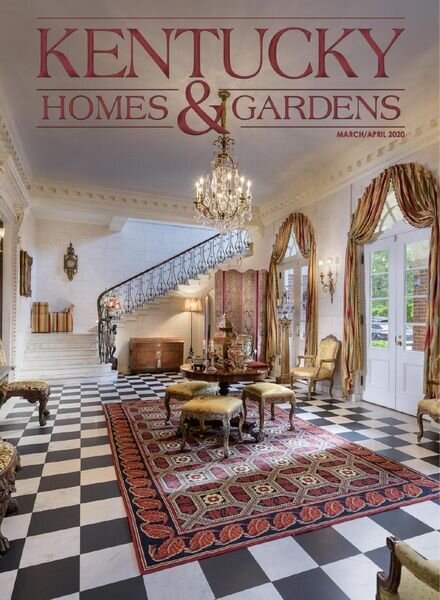 Kentucky Homes & Gardens – March-April 2020 Cover